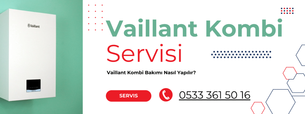 Bursa Vaillant Kombi Servisi