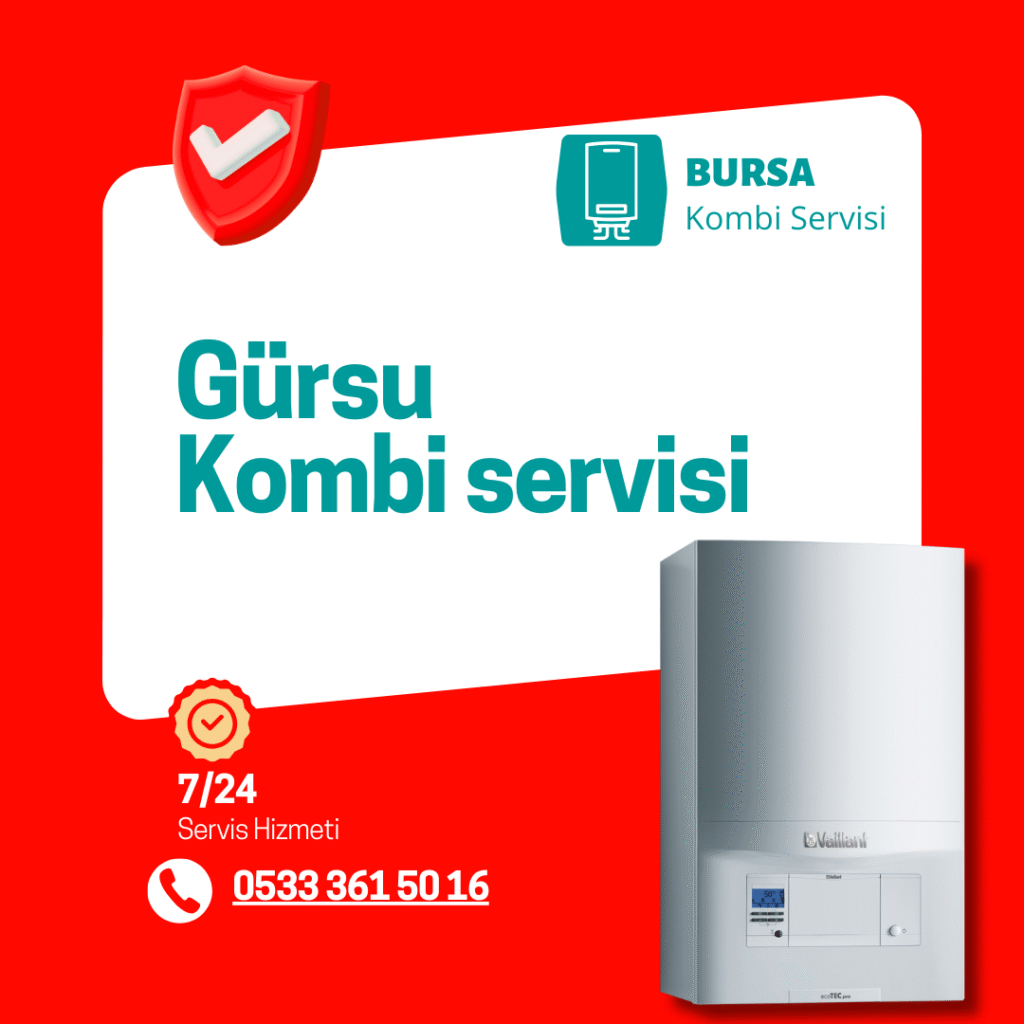Gürsu Kombi Servisi